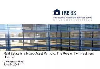 Real Estate in a Mixed-Asset Portfolio: The Role of the Investment Horizon