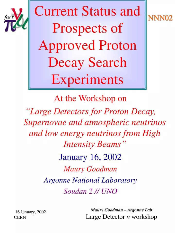 current status and prospects of approved proton decay search experiments
