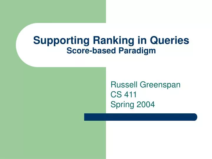 supporting ranking in queries score based paradigm