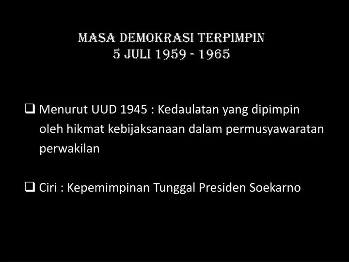 masa demokrasi terpimpin 5 juli 1959 1965