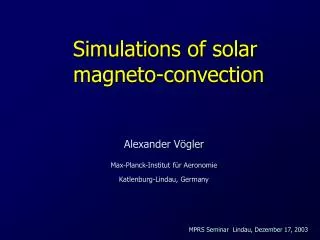Simulations of solar magneto-convection