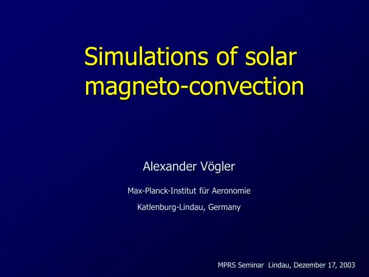 simulations of solar magneto convection