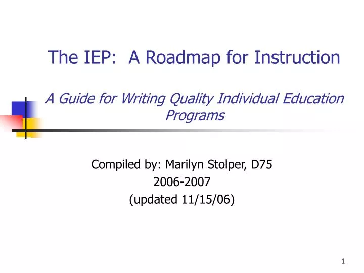 the iep a roadmap for instruction a guide for writing quality individual education programs