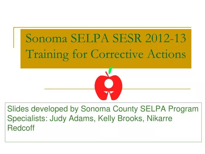 sonoma selpa sesr 2012 13 training for corrective actions