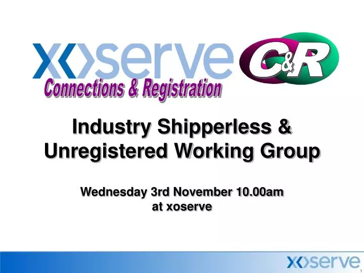 industry shipperless unregistered working group wednesday 3rd november 10 00am at xoserve