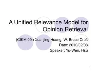 A Unified Relevance Model for Opinion Retrieval