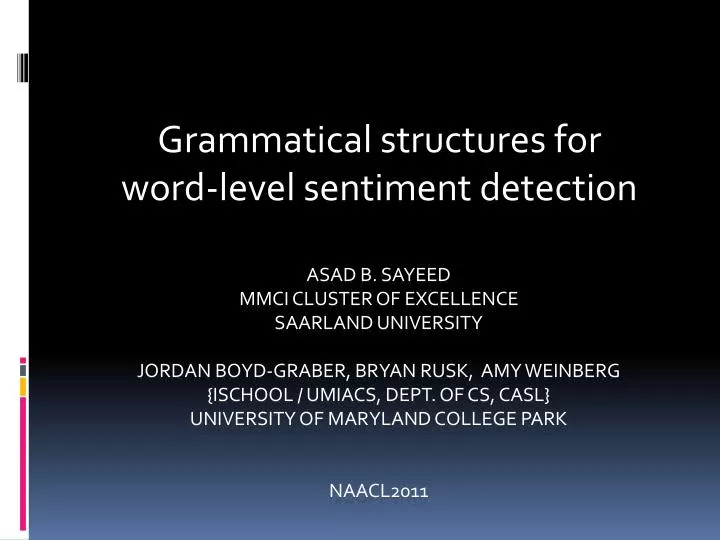 grammatical structures for word level sentiment detection