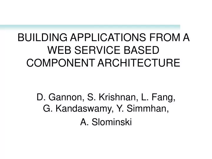 building applications from a web service based component architecture