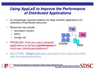Using AppLeS to Improve the Performance of Distributed Applications