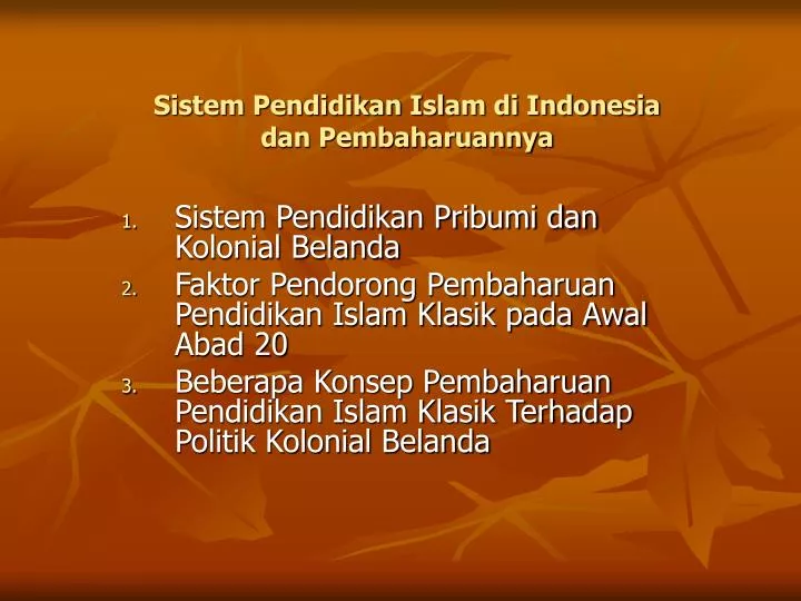 sistem pendidikan islam di indonesia dan pembaharuannya