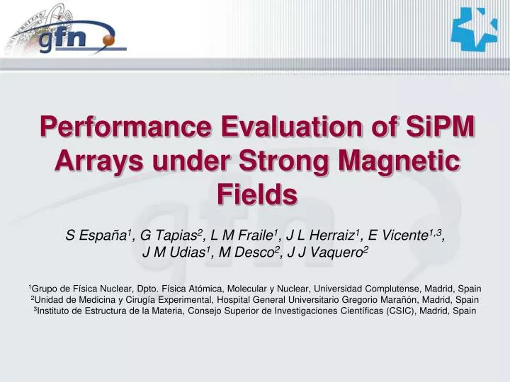 performance evaluation of sipm arrays under strong magnetic fields