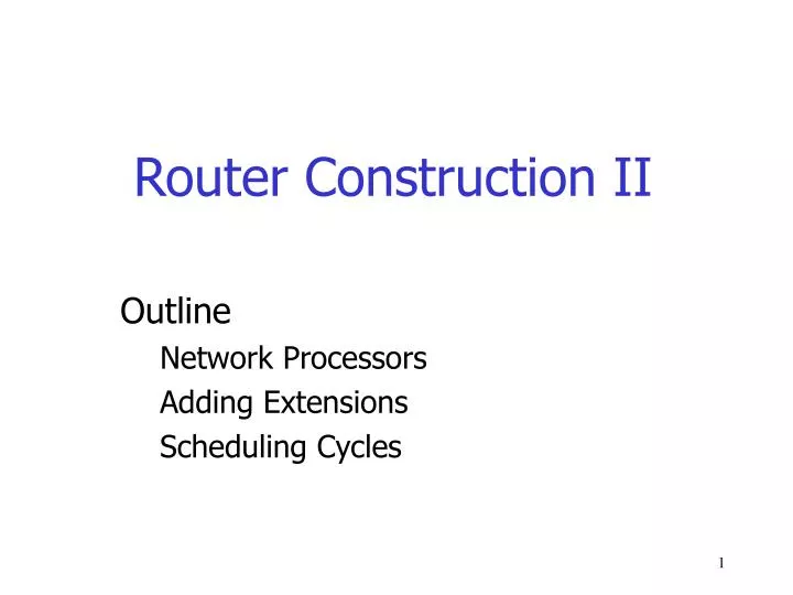 router construction ii