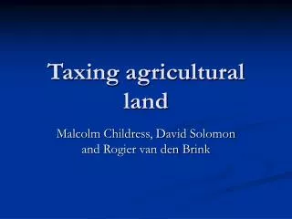 Taxing agricultural land