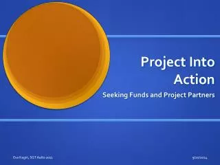Project Into Action