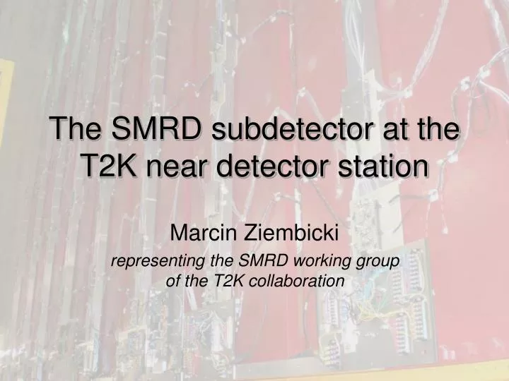 the smrd subdetector at the t2k near detector station