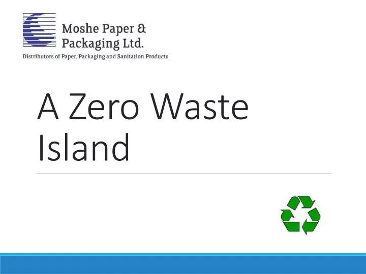 a zero waste island