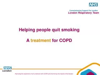 Helping people quit smoking A treatment for COPD