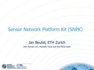 Sensor Network Platform Kit (SNPK)