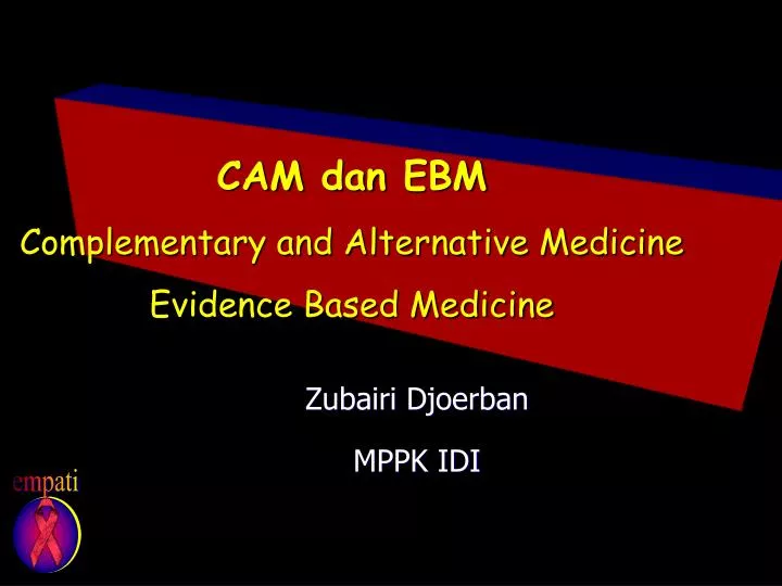 cam dan ebm complementary and alternative medicine evidence based medicine