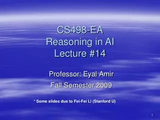 CS498-EA Reasoning in AI Lecture #14