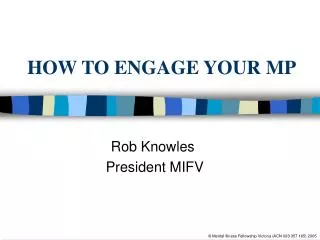 HOW TO ENGAGE YOUR MP