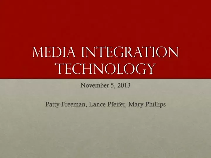 media integration technology