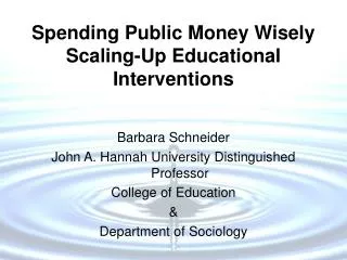 Spending Public Money Wisely Scaling-Up Educational Interventions