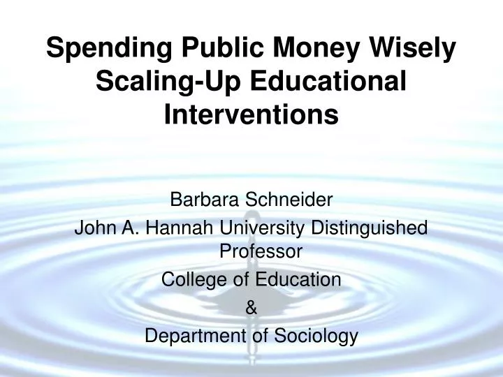 spending public money wisely scaling up educational interventions