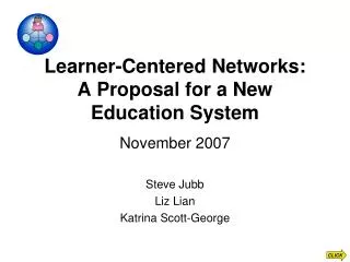 Learner-Centered Networks: A Proposal for a New Education System