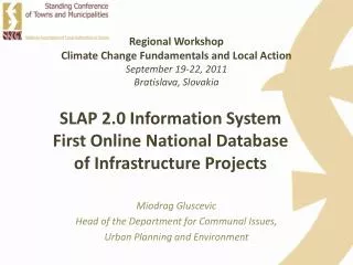 SLAP 2.0 Information System First Online National Database of Infrastructure Projects