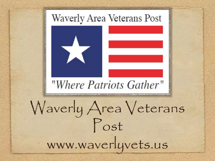 waverly area veterans post www waverlyvets us