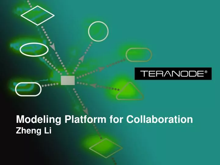modeling platform for collaboration zheng li