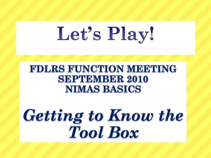 fdlrs function meeting september 2010 nimas basics getting to know the tool box