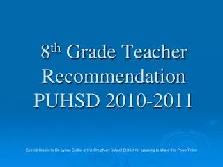8 th Grade Teacher Recommendation PUHSD 2010-2011