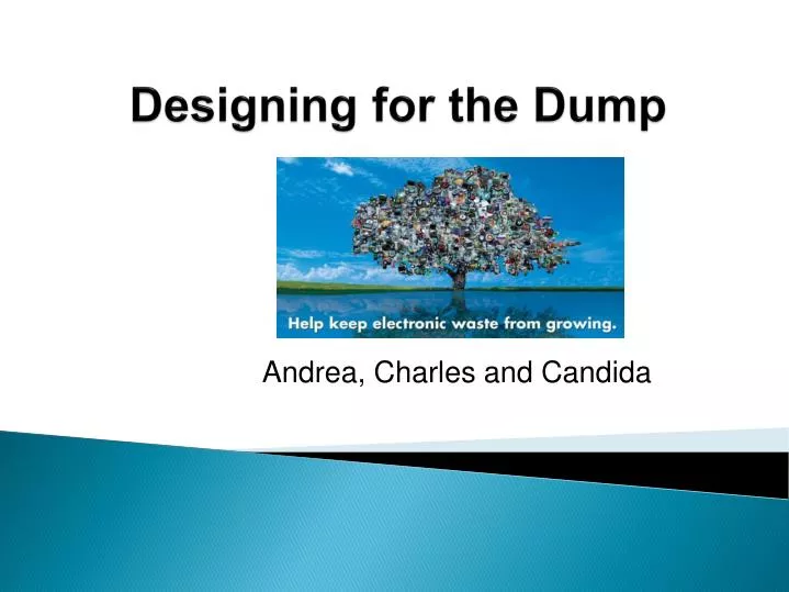 designing for the dump