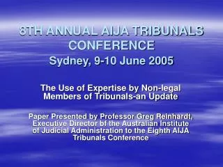 8TH ANNUAL AIJA TRIBUNALS CONFERENCE Sydney, 9-10 June 2005