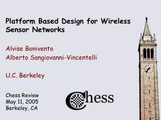 Platform Based Design for Wireless Sensor Networks