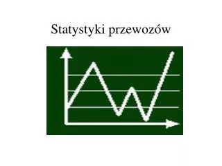 statystyki przewoz w