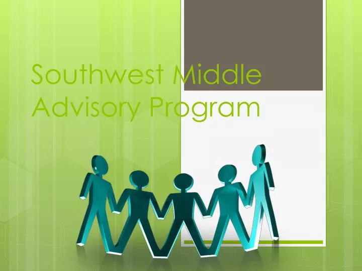 southwest middle advisory program