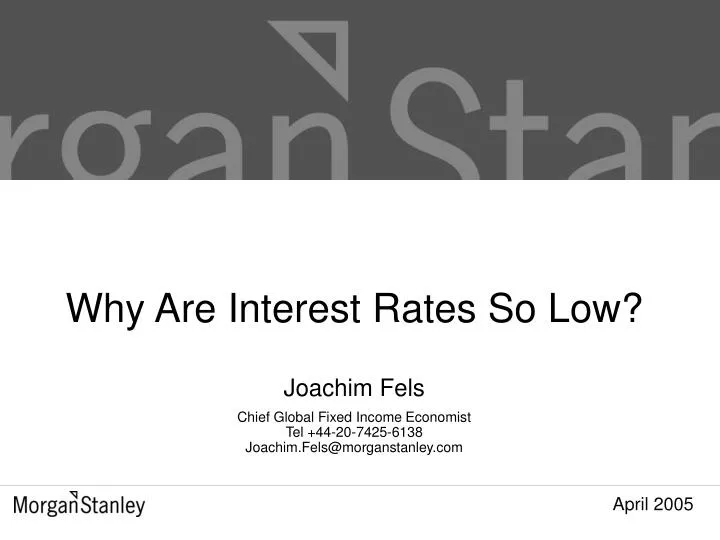 why are interest rates so low