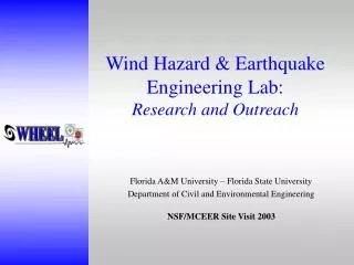 Wind Hazard &amp; Earthquake Engineering Lab: Research and Outreach