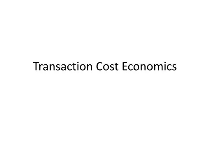 transaction cost economics