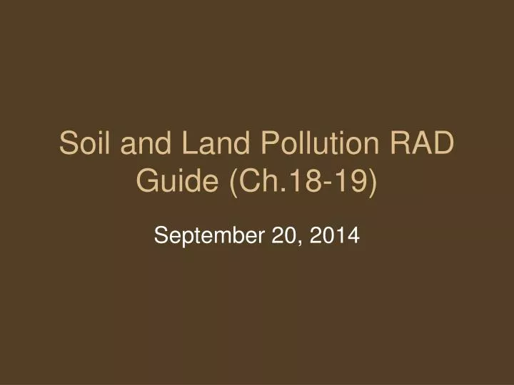 soil and land pollution rad guide ch 18 19