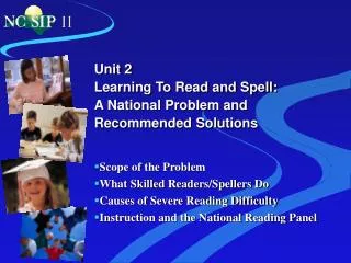 Unit 2 Learning To Read and Spell: A National Problem and Recommended Solutions