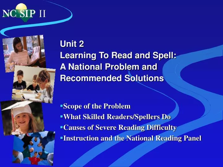 unit 2 learning to read and spell a national problem and recommended solutions