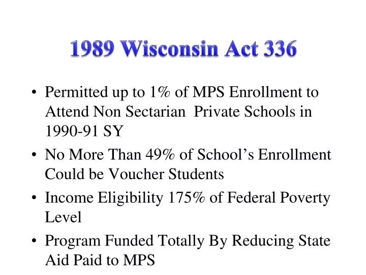 PPT - 1989 Wisconsin Act 336 PowerPoint Presentation, Free Download ...