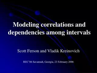 Modeling correlations and dependencies among intervals