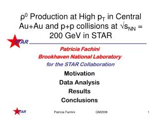? 0 Production at High p T in Central Au+Au and p+p collisions at ?s NN = 200 GeV in STAR