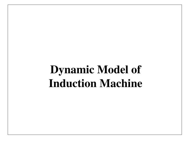 dynamic model of induction machine