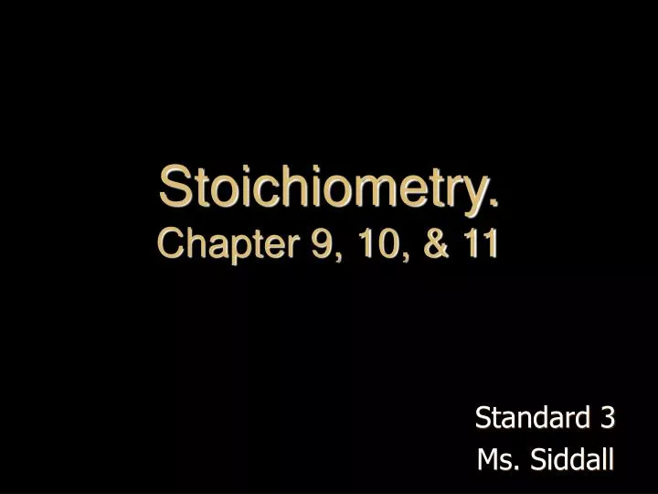 stoichiometry chapter 9 10 11